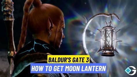 Bg3 How To Repair Moon Lantern