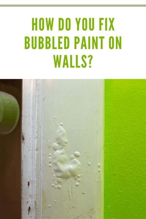 How To Repair Bubbled Paint
